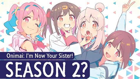 onimai season 2|Season 2 release date. : r/OniichanOshimai